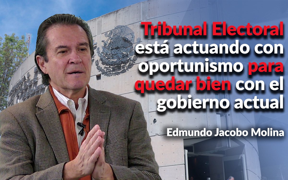 ‘Nos Estamos Encontrando Con Hechos que Marcan una tendencia de lo que viene’: Edmundo Jacobo | Comentario