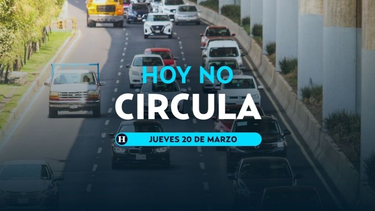 Doble Hoy no Circula: Lista de Auto Que Descansan Este Jueves 20 de Marzo en Cdmx y Edomex