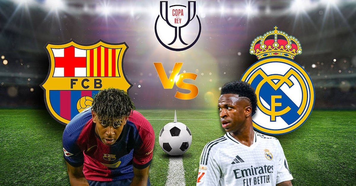 Barcelona vs. Real Madrid en Final de Copa del Rey 2025 EN VIVO: ¿A QUE HORA Y Dónde ver Hoy el Partido?