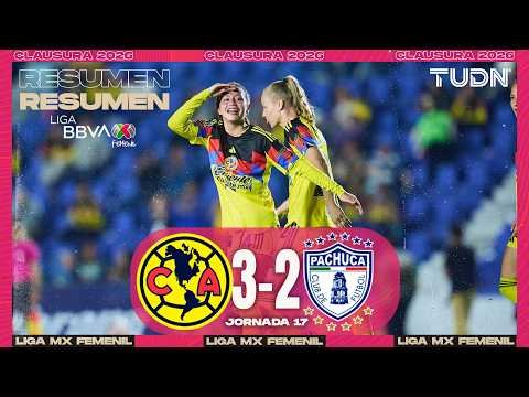 Liga MX Femenil: América vence 3-2 a Pachuca en Ciudad de México y logra racha de 7 victorias consecutivas